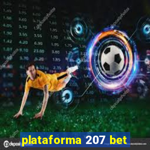 plataforma 207 bet